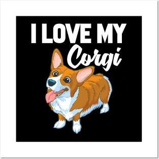 I Love My Corgi Posters and Art